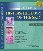 Lever's Histopathology of the Skin, 10th edition