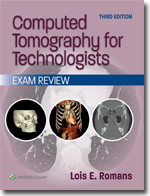 Computed Tomography for Technologists: Exam Review, Third Edition